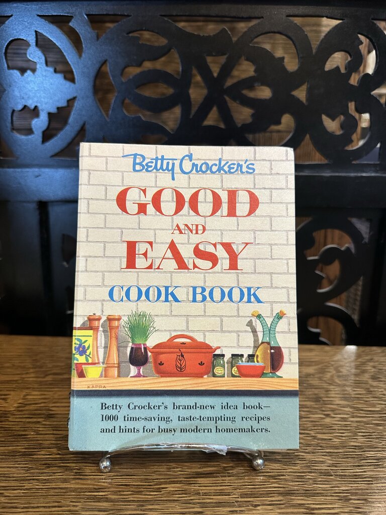 Good & Easy 1st Edition 1st Printing Cook Book